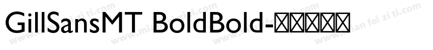 GillSansMT BoldBold字体转换